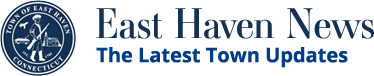East Haven News - The Latest Town Updates