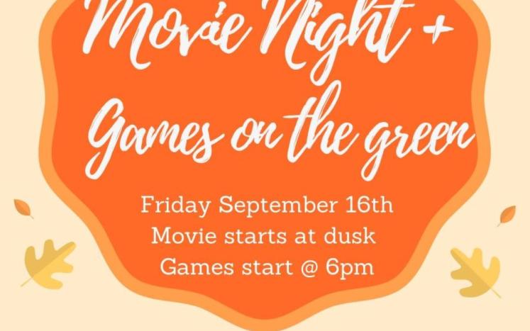 Movie Night + Games on the green 
